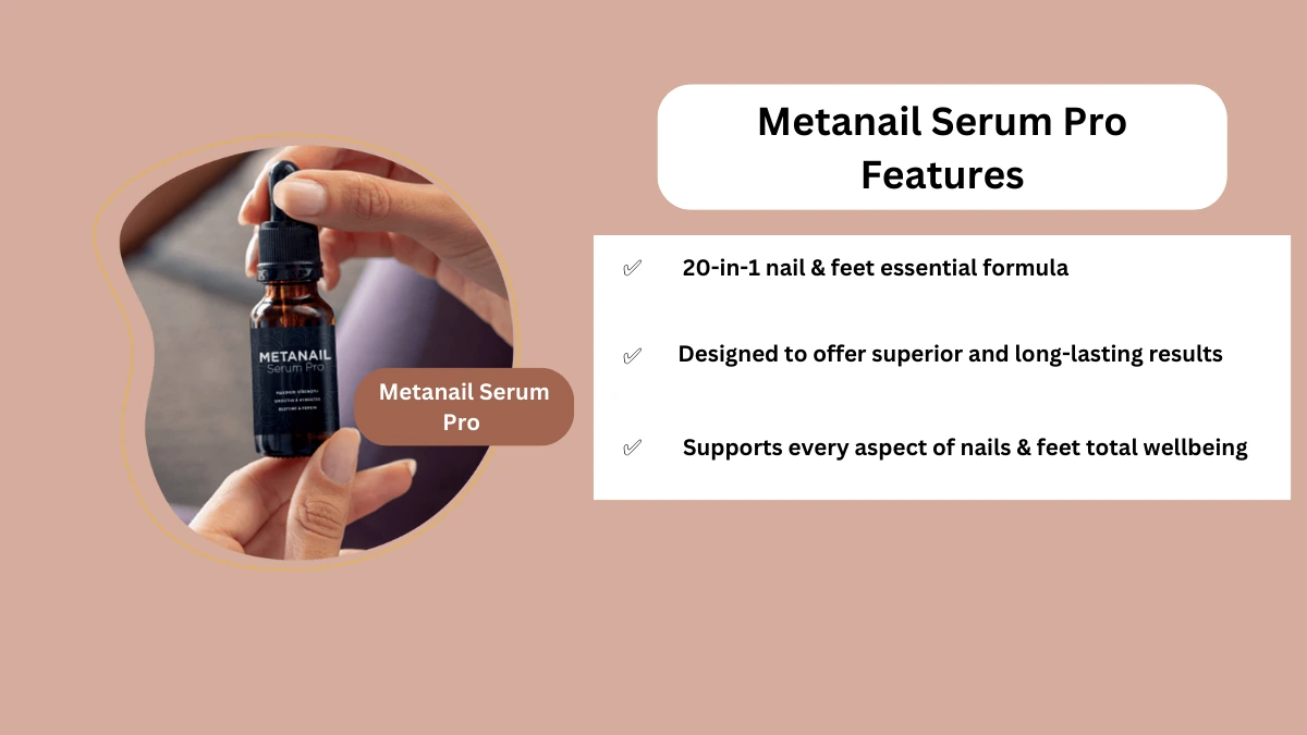 Metanail Serum Pro Features